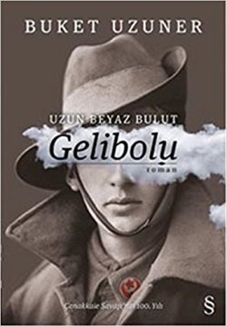 Uzun Beyaz Bulut Gelibolu (Ciltli)