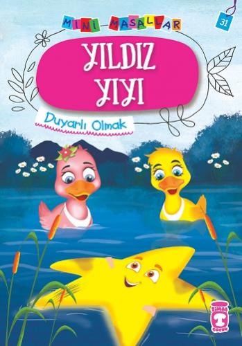 Yıldız Yıyı - Mini Masallar 4