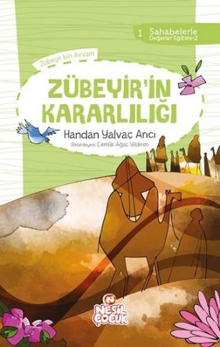 Zübeyir'in Kararlılığı